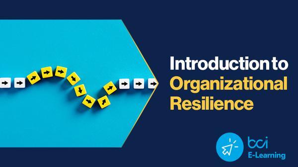 Introduction to Organizational Resilience -Learning Course